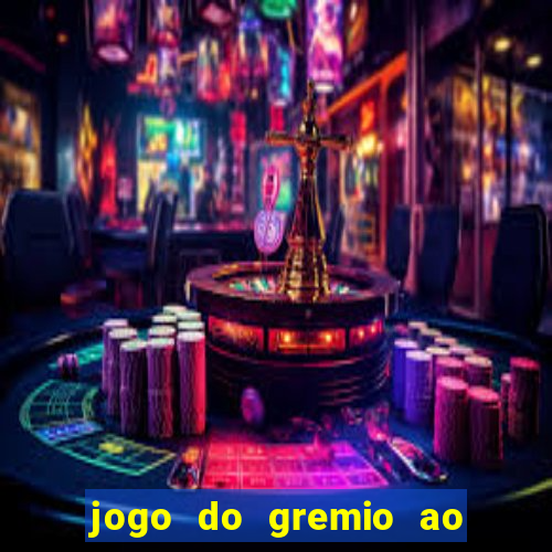 jogo do gremio ao vivo hd